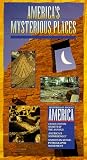 America's Mysterious Places: Ancient America [VHS]