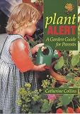 Plant Alert: A Garden Guide for Parents