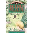 Colorado's Backyard Wildlife: A Natural History, Ecology, and Action Guide to Front Range Urban Wildlife by Carol Ann Moorhead