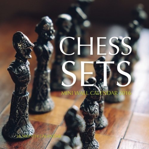 Chess Sets Mini Wall Calendar 2016: 16 Month Calendar