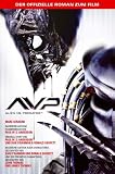 Alien vs - Predator - Der offizielle Roman zum Film - Marc Cerasini