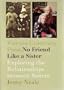 No Friend Like a Sister: Exploring the Relationships between Sisters