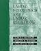 Books : Labor Economics and Labor Relations (11th Edition)