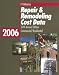 Repair and Remodeling Cost Data 2006 (Means Repair and Remodeling Cost Data)