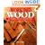 Working Wood: A Complete Bench-Top Reference