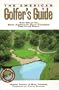 The American Golfer's Guide