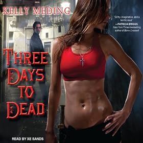 Three Days to Dead: Dreg City Series, Book 1 (Unabridged)