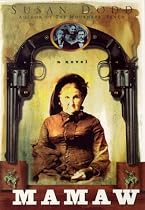 Mamaw: A Novel of an Outlaw Mother
