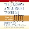 The Five Lessons a Millionaire Taught Me About Life and Wealth