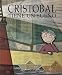 Books : Cristobal tiene un sueno (Suenos En Cuentos / Dreams in Stories)