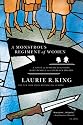 A Monstrous Regiment of Women: A Novel of Suspense Featuring Mary Russell and Sherlock Holmes