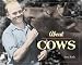 About Cows (Country Life)