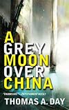 A Grey Moon Over China