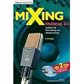 Mixing Workshop 2.0, m. 2 Audio-CDs: Leitfaden f�r Beschallung und Homerecording