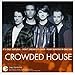 Essential Crowded House