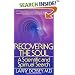 Recovering the Soul: A Scientific and Spiritual Approach