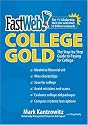 FastWeb College Gold: The Step-by-Step Guide to Paying for College