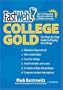 FastWeb College Gold: The Step-by-Step Guide to Paying for College