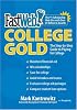 FastWeb College Gold: The Step-by-Step Guide to Paying for College