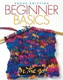 Vogue Knitting on the Go! Beginner Basics