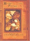 Herbier f�erique : Le Grand Grimoire des Plantes Magiques et Esprits des Bois