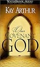 Our Covenant God : Living in the Security of His Unfailing Love