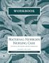 Workbook for Maternal Newborn Nursing Care: The Nurse, the Family, and the Community