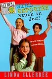 Get Real #3: Girl Reporter Stuck in Jam! (Get Real (Avon Paperback))