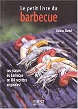 Revue First  / Petit livre des recettes pour barbecue