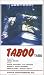 VHS : Taboo (Tabu)