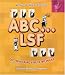 ABC...LSF : Dictionnaire visuel bilingue