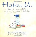 Haiku U: From Aristotle to Zola, 100 Great Books in 17 Syllables