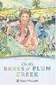 On the Banks of Plum Creek (Classic Mammoth) by Laura Ingalls Wilder