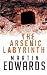 ARSENIC LABYRINTH, THE