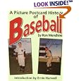 A Picture Postcard History of Baseball by  Ron Menchine