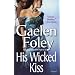 His Wicked Kiss: A Novel