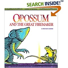 Opossum & The Great Firemaker - Pbk (Legends of the World)