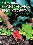 The practical gardener's encyclopedia