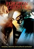 Foreign Ghosts