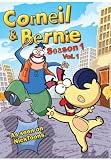 Corneil & Bernie: Season 1, Vol. 1