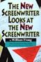 The New Screenwriter Looks at the New Screenwriter