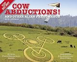 Cow Abductions! and Other Alien Phenomenon Calendar