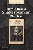 How to read a Shakespearean play text