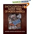 Encyclopedia of Native Tribes of North America by Michael Johnson and Richard Hook
