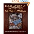 Encyclopedia of Native Tribes of North America