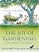 The Joy of Gardening: An Inspirational Anthology