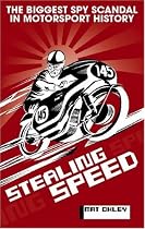 Stealing Speed: The Biggest Spy Scandal in Motorsport History