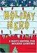 Holiday Hero: A Man's Manual for Holiday Lighting