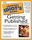The complete idiot's guide to getting published - [electronic resource]  : by Sheree Bykofsky and Jennifer Basye Sander.