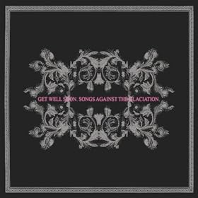 Songs Against The Glaciation